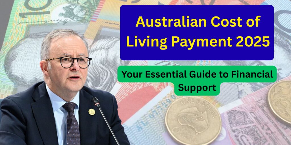 Current image: Australian Cost of Living Payment 2025