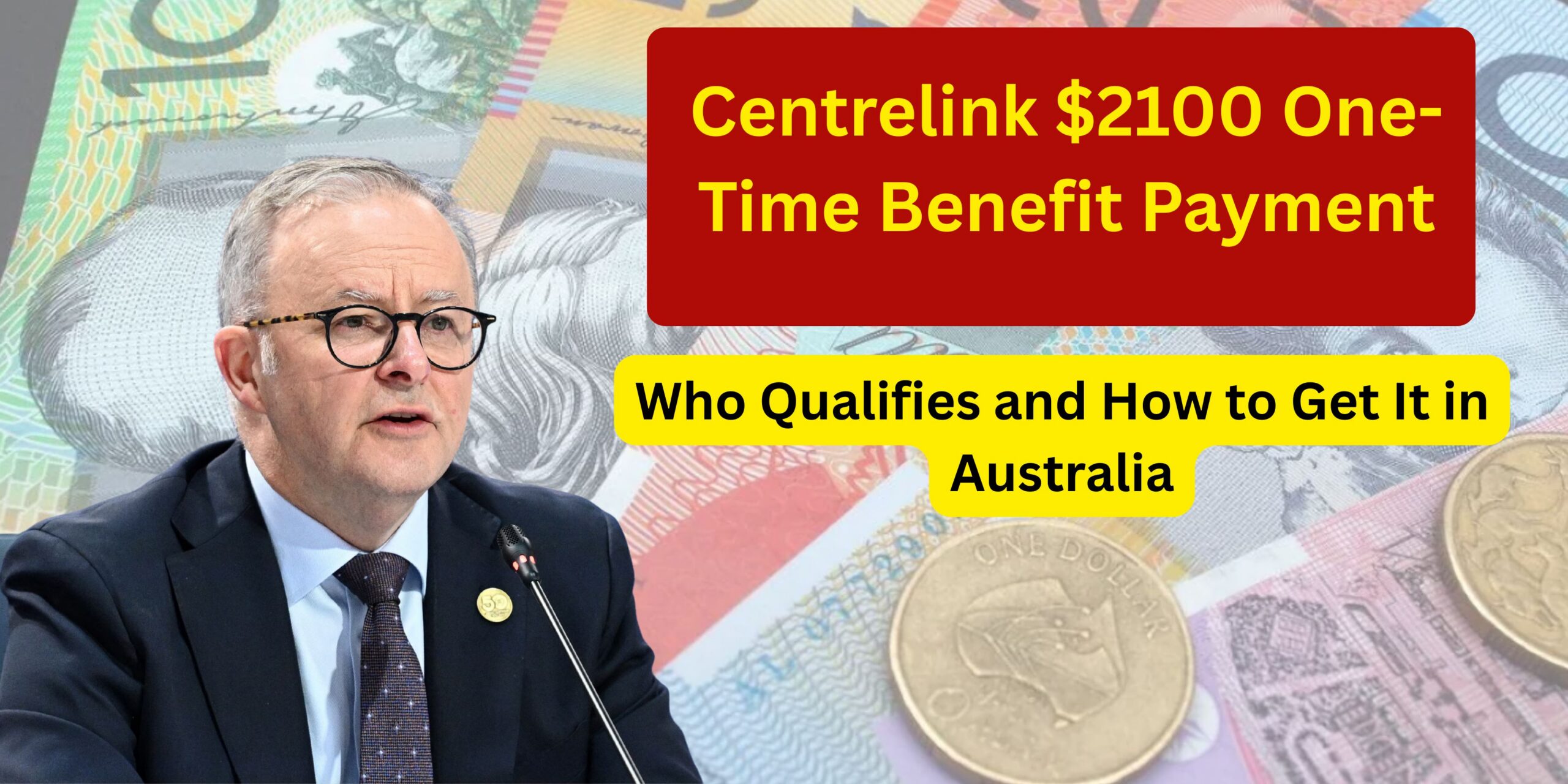Centrelink $2100 One-Time Benefit Payment