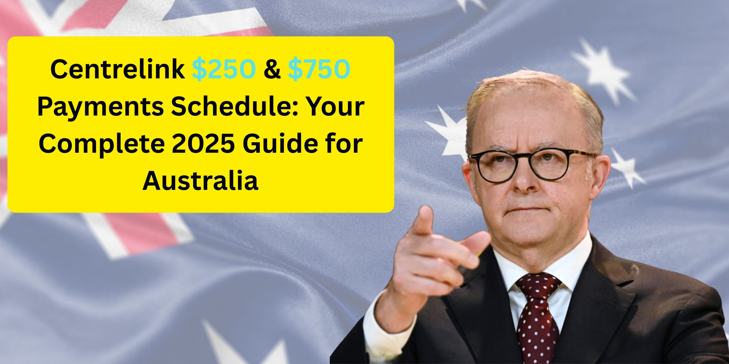 Centrelink $250 & $750 Payments Schedule