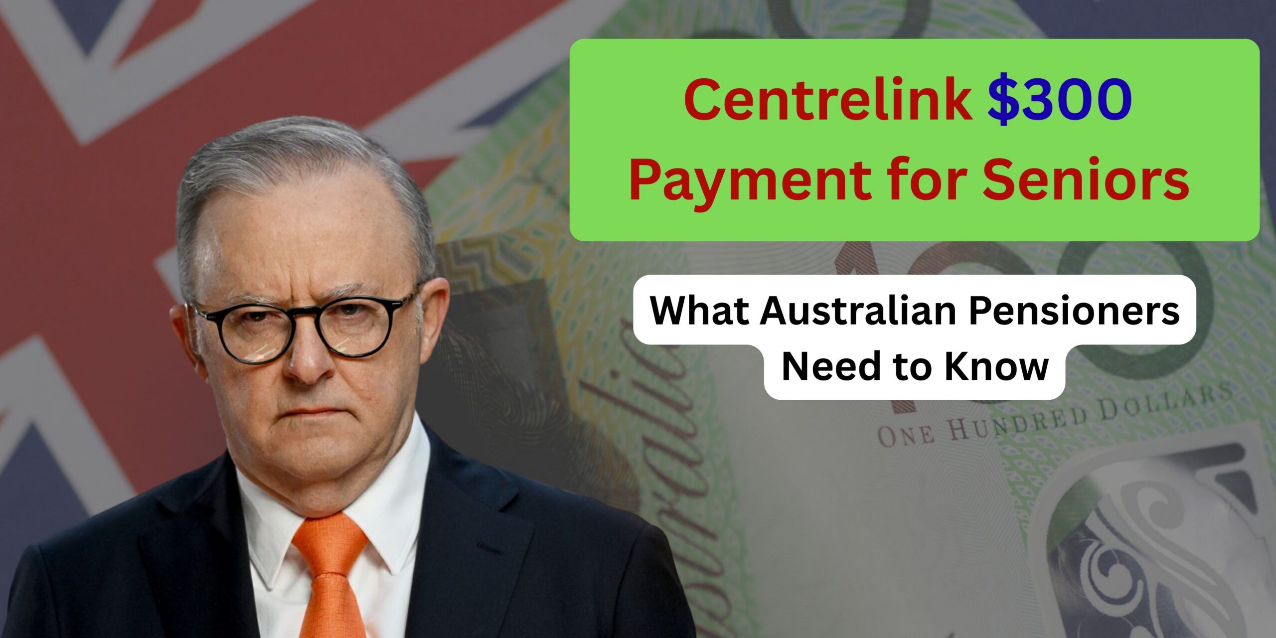 Centrelink $300 Payment for Seniors