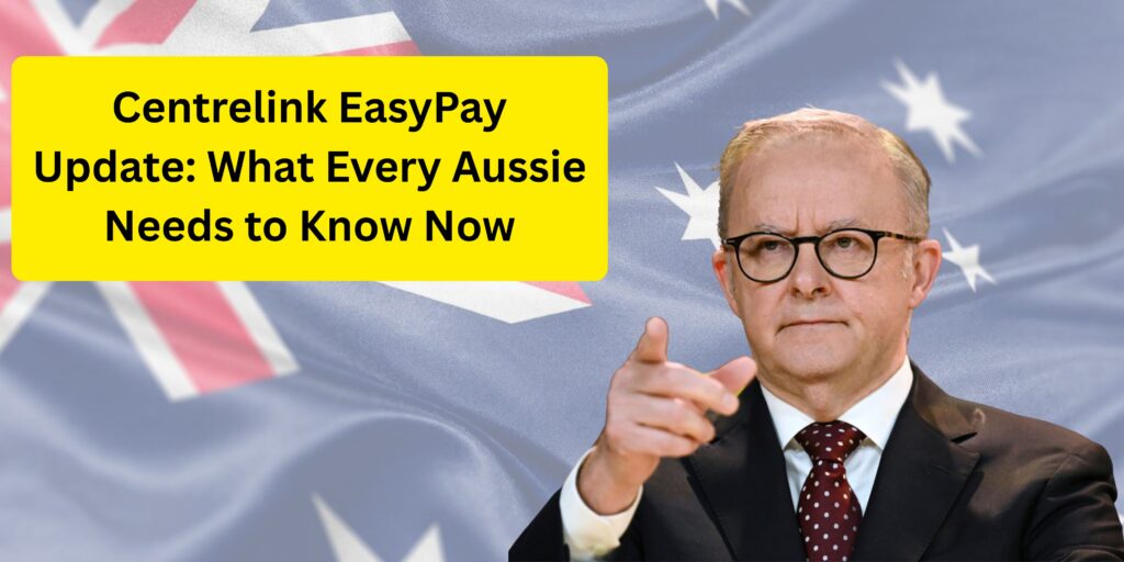Current image: Centrelink EasyPay Update