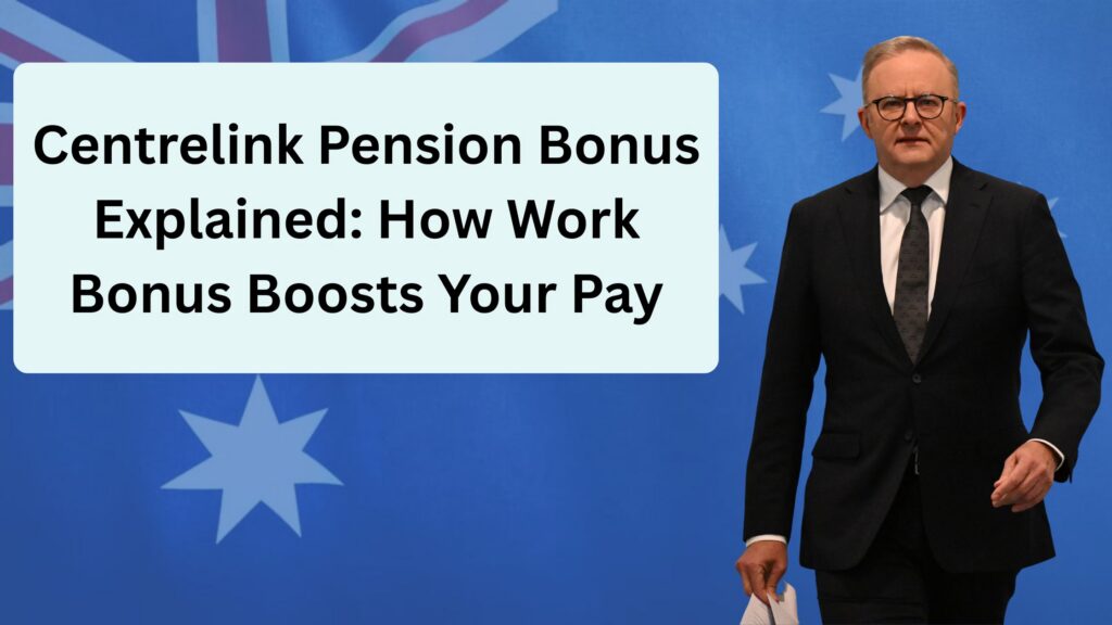Current image: Centrelink Pension Bonus